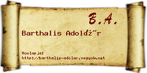 Barthalis Adolár névjegykártya